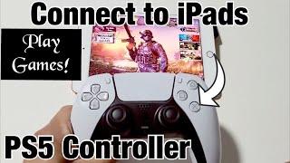 How to Connect PS5 Controller to iPads to Play Games [upl. by Graces561]