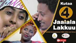 Diraamaa Jaalala Lakkuu New Afaan Oromo Drama kutaa 4 Part 4 [upl. by Nifares]