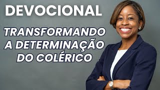 Transformando Determinação em Missão A Jornada do Colérico Paulo  Devocional [upl. by Hoeve]