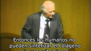 Linus Pauling  Vitamina C  dosis necesarias para los humanos [upl. by Uase]