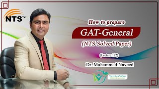 NTS GAT General Test  Preparation with NTS Solved Paper  Lecture 122  Dr Muhammad Naveed [upl. by Blodget]