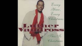 Luther Vandross  Every Year Every Christmas Medley [upl. by Merilee]