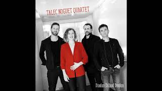 Talec Noguet Quartet  En tu all dar mor bras [upl. by Maya540]