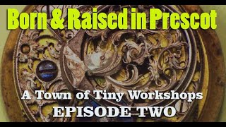 A TOWN OF TINY WORKSHOPS  Episode Two  Watchmaking in Prescot  c1790 [upl. by Suzie]