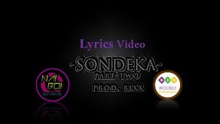 SONDEKA PART 2 LYRICS  NAIBOI FT ALL STAR  Lyrics video  mp4 [upl. by Sollows117]