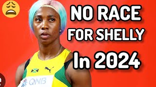 OMG No Race For Shelly Ann Fraser Pryce In 2024 [upl. by Dustie]