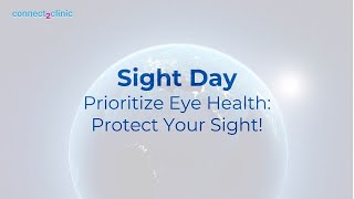 Sight Day Awareness  Prioritize Eye Health Protect Your Sight  Connect2Clinic [upl. by Salvay]