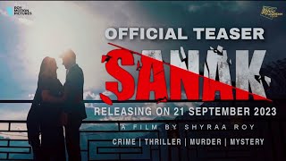 Sanak Official Teaser  Shyraa Roy  Vikram Butt  New Pakistani Movie Trailer  Pakistani movie [upl. by Howlyn]