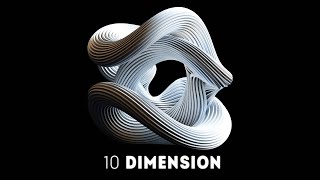 What If You Could Access the TENTH Dimension [upl. by Anela]