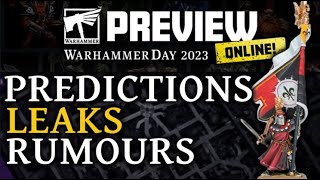 Warhammer Day Predictions Leaks and Rumours [upl. by Sil]