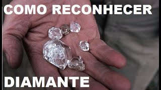 Como reconhecer diamante DICAS E TESTES [upl. by Asel918]