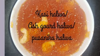 Kasi halwaAsh gourd halwapusanika halwaRamzan special halwa [upl. by Schnur]