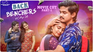 Backbenchers  College Life Full Movie  Part  1  Dora Sai Teja  Varsha Dsouza  Infinitum Media [upl. by Adnohsak561]