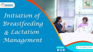 Initiation of Breastfeeding and Lactation Management l Comprehensive Lactation Management Centre [upl. by Gaulin809]