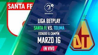 SANTA FE VS DEPORTES TOLIMA  LIGA BETPLAY  EN VIVO [upl. by Ai87]