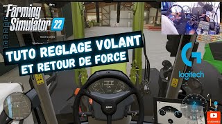 🚜TUTO REGLAGE VOLANT  RETOUR DE FORCE  FARMING SIMULATOR 22 🚜 [upl. by Croix366]