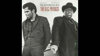 James Brown amp Notorious BIG  The BIG Payback Instrumentals Full Album  Amerigo Gazaway [upl. by Mena]