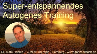 Stressabbau  Entspannendes Autogenes Training  Dr Marc Fiddike  Ganzheitlicher Arzt  Hamburg [upl. by Atilef]