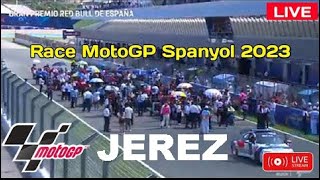 🔴 Live Race MotoGP Spanyol Hari Ini 30 April 2023 Di Circuit Jerez Spain [upl. by Felecia612]