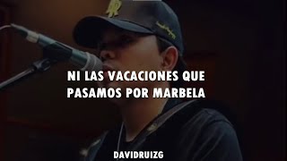 ni las vacaciones que pasamos por marbella Letra [upl. by Dnomayd]