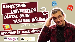 DİJİTAL OYUN TASARIMI  BAHÇEŞEHİR ÜNİVERSİTESİ APPLYBAU İLE NASIL GİRDİ  BUG GAME LAB [upl. by Eckart]