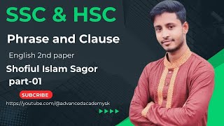 Phrase and Clause SSC and HSC Part01 [upl. by Ardnua801]