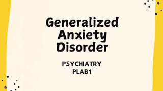 Generalised Anxiety Disorder  Plab Keys  Plab Lectures [upl. by Ahseinaj]