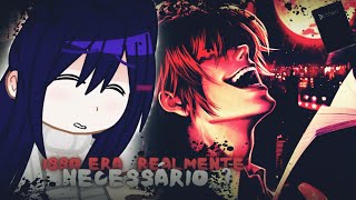 📓☠️🖊️ DDLC react ao Kira  Castigo Divino  Anirap Death Note AsAu [upl. by Shih]