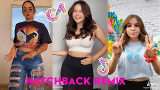 Hatchback Remix Dance Challenge TikTok Compilation [upl. by Pinelli529]