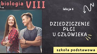 Biologia 8 Lekcja 6  Dziedziczenie płci u człowieka [upl. by Hnahk]