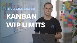 Kanban WIP limits  Agile Coach 2019 [upl. by March]