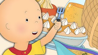 So Much Food  Caillou Compilations [upl. by Vallo]