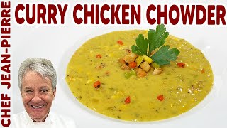 Curry Chicken Chowder Recipe  Chef JeanPierre [upl. by Nelehyram]