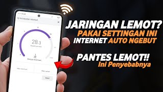 Pantesan Internet Lemot Selama Ini Ternyata Belum Setting Ini Untuk Mempercepat Koneksi Internet [upl. by Rheba]