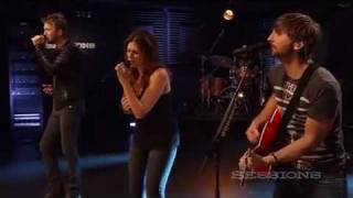 Lady Antebellum  Need You Now LIVE AOL Sessions HQ [upl. by Iggy]