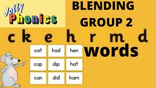 JOLLY PHONICS GROUP 2 Blending sounding  reading  ckehrdm  How to blend words [upl. by Choong]