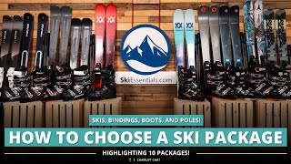 How to Choose a Complete Ski Package with SkiEssentialscom  Lengths Widths Boot Sizes and More [upl. by Ailee]