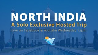 New North India Solo Exclusive PFC Hosted Tour September 2025 [upl. by Yssim]