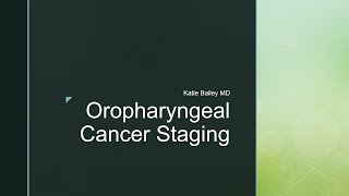 Oropharyngeal Cancer Staging in 5 minutes  REVISED [upl. by Idur]