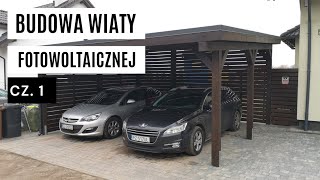 Budowa wiaty fotowoltaicznej CARPORT na 2 samochody falownik Sofar Solar panele Bifacial cz 1 [upl. by Elocin627]