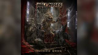 Holy Moses  Invisible Queen Full album 2023 [upl. by Arobed]