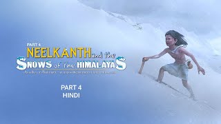 SSC4  Hindi  Neelkanth and the Snows of the Himalayas Shri Swaminarayan Charitra  Pt 4 [upl. by Inaniel]