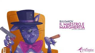 Il Maestro e Margherita M Bulgakov  Audiolibro Integrale [upl. by Grory]