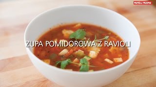 Zupa pomidorowa z ravioli [upl. by Notsgnik]