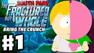 South Park The Fractured But Whole  Bring the Crunch DLC  Gameplay Walkthrough Part 1 [upl. by Aleek]