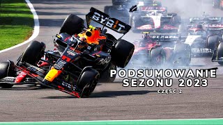 F1 PODSUMOWANIE SEZONU 2023 Z WIDZAMI  CZĘŚĆ II [upl. by Frulla]