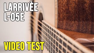 Larriveée L05E Acoustic Guitar Video Test [upl. by Rosita]