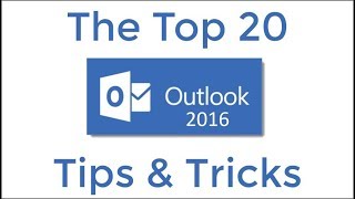 Top 20 Outlook 2016 Tips and Tricks [upl. by Zack161]