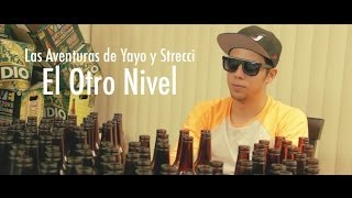 Las Aventuras de Yayo y Strecci El Otro Nivel [upl. by Shirlene]