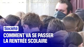 Masque pass sanitaire fermeture des classes Comment va se passer la rentrée scolaire [upl. by Renita]